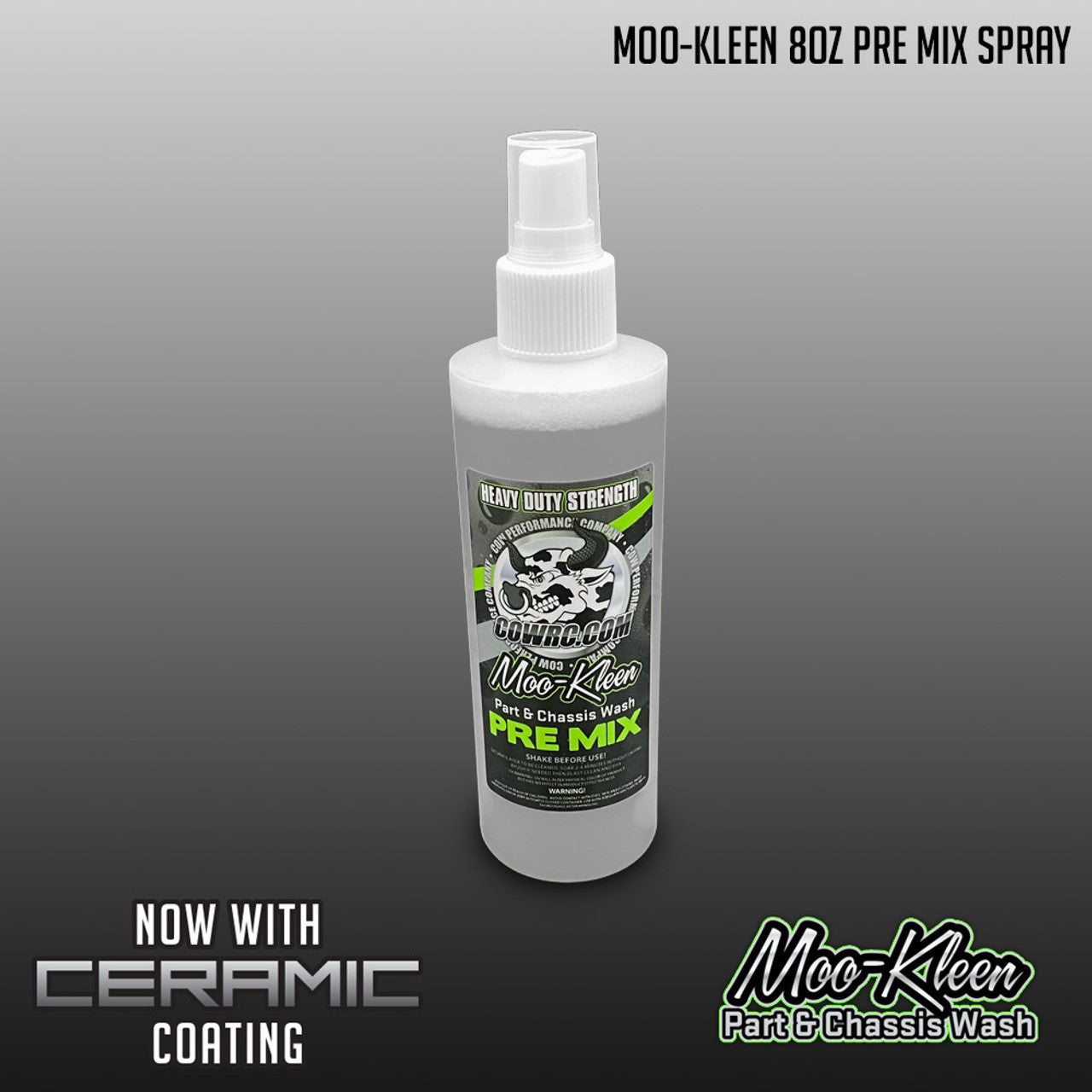 MOO-CLEAN PARTS AND CHASSIS WASH 8OZ PRE MIX (NEW FORMULA WITH CERAMIC COATING!)
