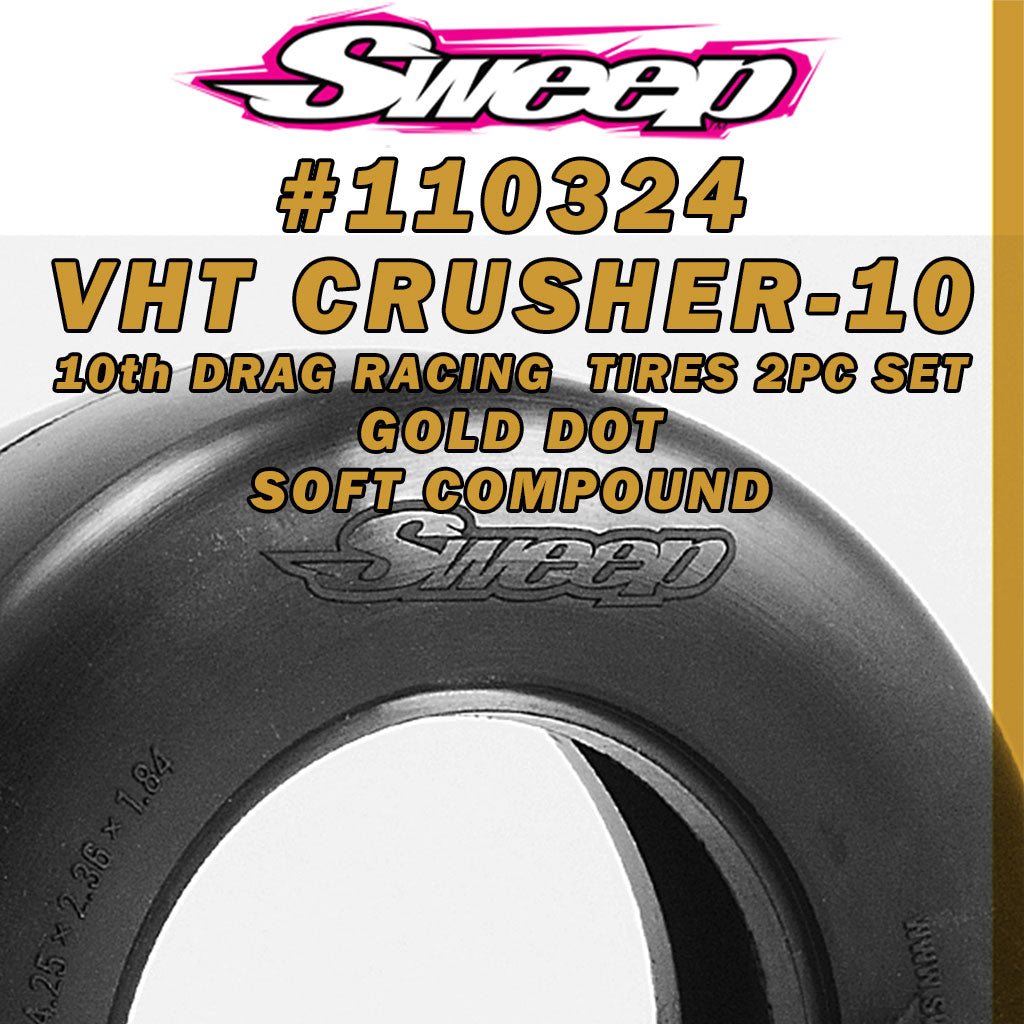110324 GOLD DOT VHT CRUSHER-10 BELTED TIRE SOFT COMP