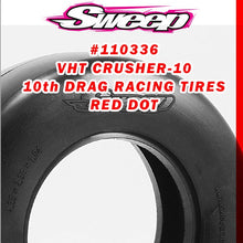 Load image into Gallery viewer, 110336 RED DOT VHT CRUSHER-10 DRAG SLICK W/O FOAM

